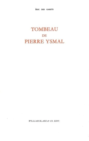 Tombeau de Pierre Ysmal - Eric Des Garets