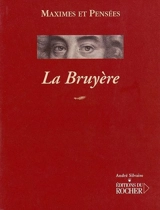 Maximes et pensées - Jean de La Bruyère