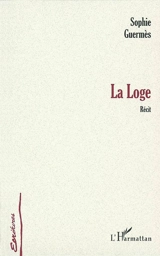 La loge - Sophie Guermès