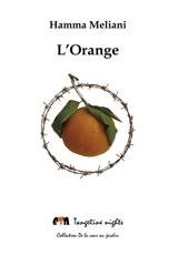 L'orange : théâtre - Hamma Meliani