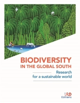Biodiversity in the global South : research for a sustainable world - Viviane Thivent