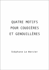 Quatre motifs pour coudières et genouillères - Stéphane Le Mercier