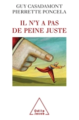 Il n'y a pas de peine juste - Guy Casadamont