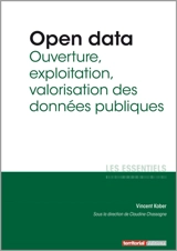 Open data : ouverture, exploitation, valorisation des données publiques - Vincent Kober