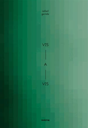 Vis à vis - Rafael Garido