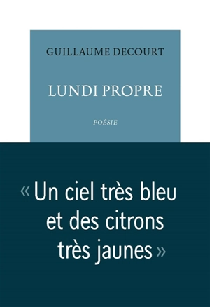 Lundi propre - Guillaume Decourt