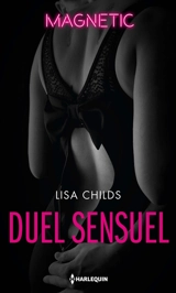 Duel sensuel - Lisa Childs