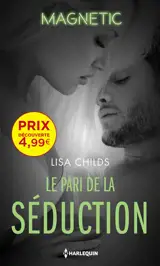 Le pari de la séduction : legal lovers - Lisa Childs