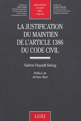 La justification du maintien de l'article 1.386 du code civil - Valérie Depadt