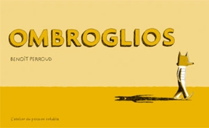 Ombroglios - Benoît Perroud