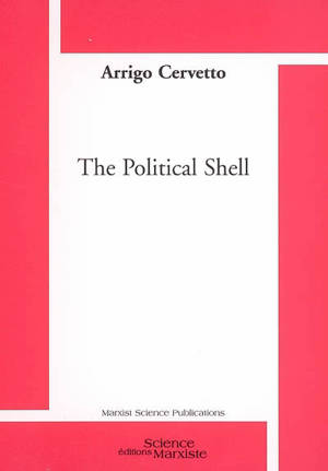 The Political Shell - Arrigo Cervetto