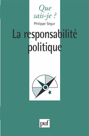 La responsabilité politique - Philippe Ségur
