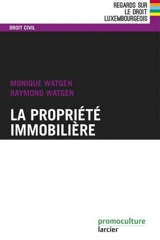 La propriété immobilière - Raymond Watgen