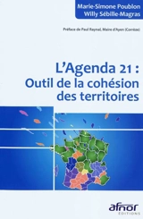 L'agenda 21 : outil de la cohésion des territoires - Willy Sébille-Magras