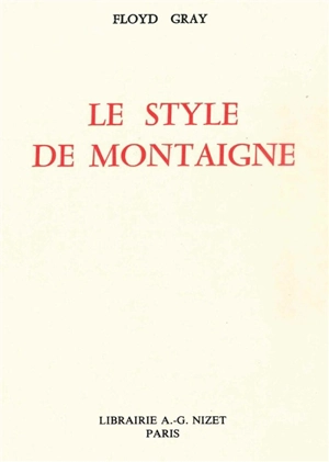 Le Style de Montaigne - Floyd Gray