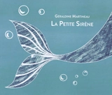 La petite sirène - Géraldine Martineau