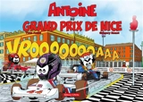 Antoine le pilote. Vol. 17. Antoine au Grand Prix de Nice - Yvon Amiel