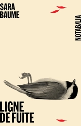 Ligne de fuite - Sara Baume