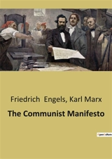The Communist Manifesto - Marx, Karl