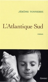 L'Atlantique sud - Jérôme Tonnerre