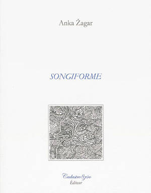 Songiforme - Anka Zagar