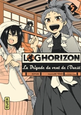 Log horizon : la brigade du vent de l'ouest. Vol. 5 - Mamare Tono