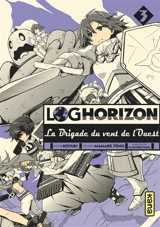 Log horizon : la brigade du vent de l'ouest. Vol. 3 - Mamare Tono