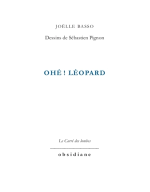 Ohé ! Léopard - Joëlle Basso