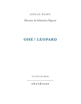 Ohé ! Léopard - Joëlle Basso