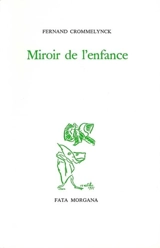 Miroir de l'enfance - Fernand Crommelynck