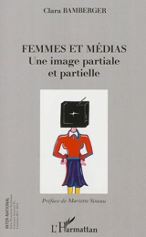 Femmes et médias : une image partiale et partielle - Clara Bamberger