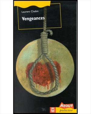 Vengeances - Laurent Chabin