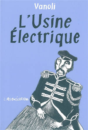 L'usine électrique - Vincent Vanoli