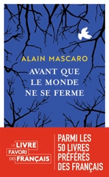Avant que le monde ne se ferme - Alain Mascaro