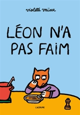 Léon n'a pas faim - Violette Vaïsse