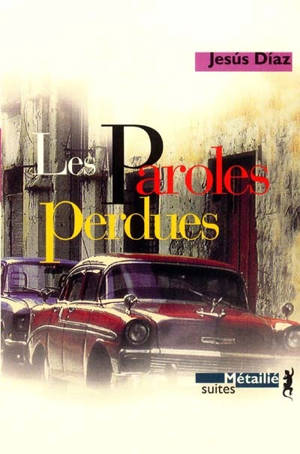 Les paroles perdues - Jesús Díaz