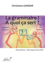 Mes 10 premières leçons de grammaire - Christiane Gandar