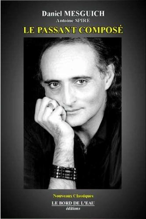 Le passant composé - Daniel Mesguich