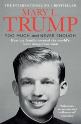 Too Much and Never Enough - Mary L. Trump