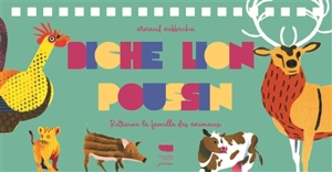 Biche, lion, poussin : retrouve la famille des animaux - Arnaud Nebbache