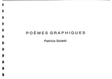 Poèmes graphiques - Patrice Soletti