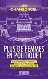 Plus de femmes en politique ! - Léa Chamboncel