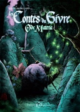 Les contes du givre. Vol. 2. Ode Materia - Josselin Billard