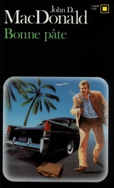 Bonne pâte - John D. MacDonald