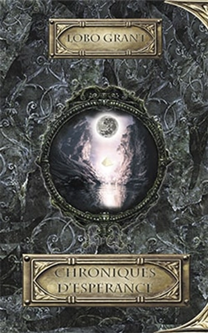 Chroniques d'Espérance - Lobo Grant