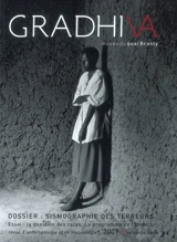 Gradhiva au Musée du quai Branly-Jacques Chirac : revue d'histoire et d'archives de l'anthropologie, n° 5. Sismographie des terreurs