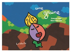 Une graine - Françoise Diep