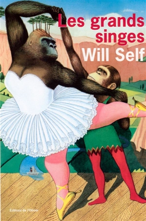 Les grands singes - Will Self