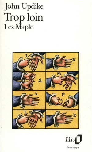 Trop loin : les Maple - John Updike