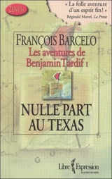 Nulle part au Texas 1 - François Barcelo